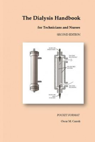Carte The Dialysis Handbook for Technicians and Nurses: Pocket Format Oscar M Cairoli