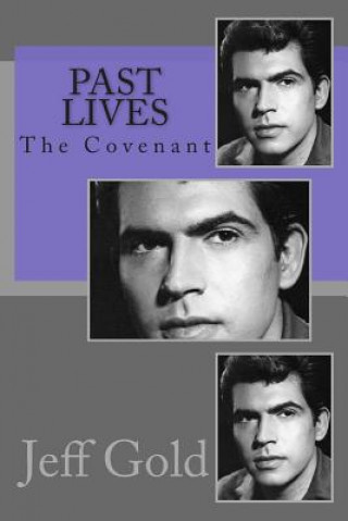 Kniha Past Lives: The Covenant MR Jeff Gold