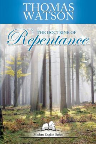 Книга The Doctrine of Repentance Thomas Watson