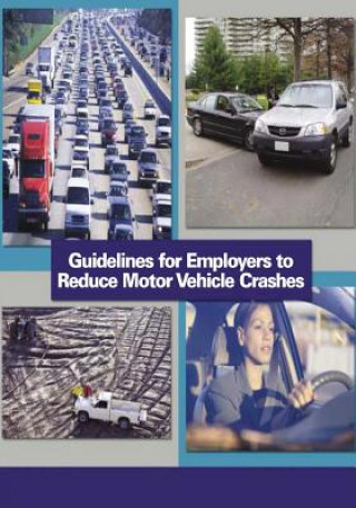 Carte Guidelines for Employers to Reduce Motor Vehicle Crashes U S Department of Labor