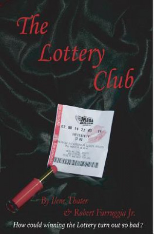 Книга The Lottery Club Ilene Thater