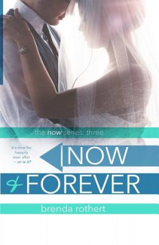 Livre Now and Forever Brenda Rothert