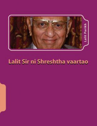 Carte Lalit Sir Ni Shreshtha Vaartao: Gujarati Varta Sangrah Dr Lalit Parikh