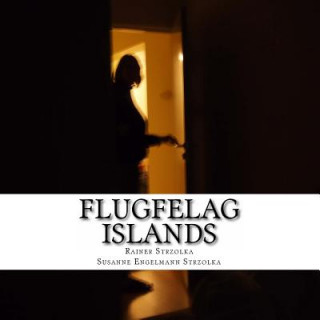 Könyv Flugfelag Islands: 163 Photographies from the Iceland Project Rainer Strzolka