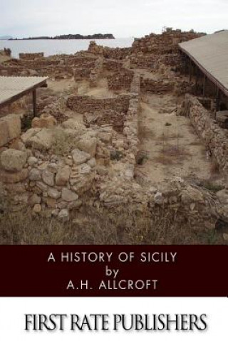 Książka A History of Sicily A H Allcroft