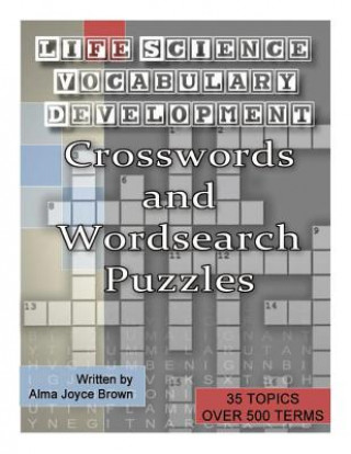 Книга Life Science Vocabulary Development Crosswords and Wordsearch puzzles Alma Joyce Brown