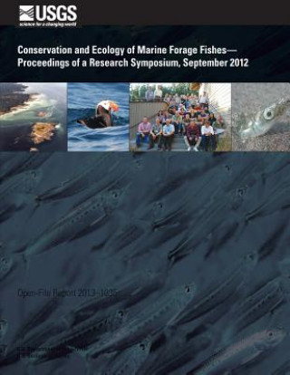 Könyv Conservation and Ecology of Marine Forage Fishes? Proceedings of a Research Symposium, September 2012 U S Department of the Interior