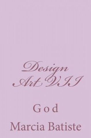 Книга Design Art VII: God Marcia Batiste Smith Wilson