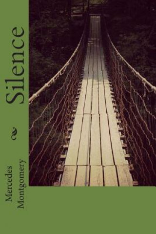 Knjiga Silence Mercedes Montgomery