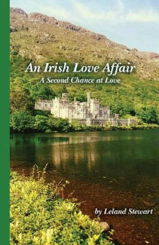 Kniha An Irish Love Affair Leland Stewart