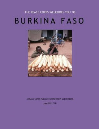 Książka Burkina Faso - A Peace Corps Publication For New Volunteers Peace Corps