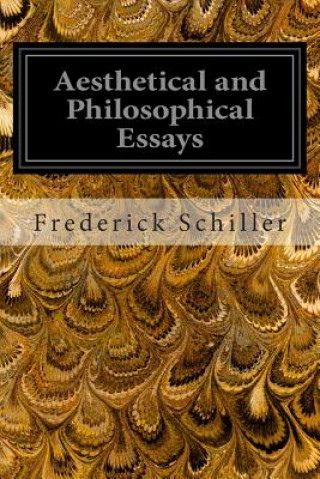 Книга Aesthetical and Philosophical Essays Frederick Schiller