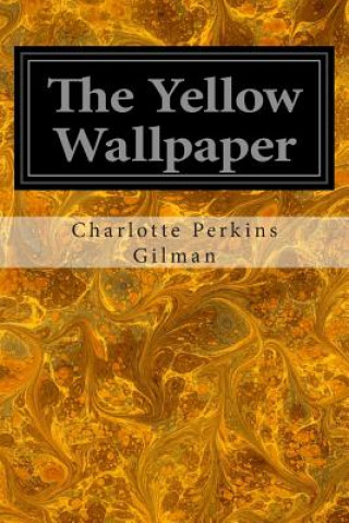 Kniha The Yellow Wallpaper Charlotte Perkins Gilman