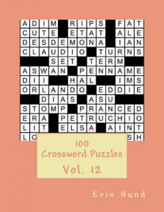 Kniha 100 Crossword Puzzles Vol. 12 Erin Hund