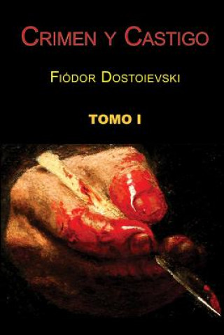 Kniha Crimen y castigo (Tomo 1) Fiodor Dostoievski