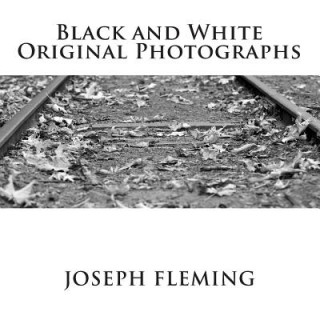 Книга Black and White Original Photographs Joseph Fleming