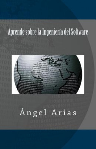 Carte Aprende sobre la Ingeniería del Software Angel Arias