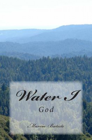 Buch Water I: God Marcia Batiste Smith Wilson