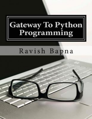 Knjiga Gateway To Python Programming MR Ravish Bapna