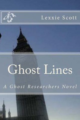 Könyv Ghost Lines Lexxie Scott