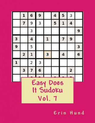 Kniha Easy Does It Sudoku Vol. 7 Erin Hund