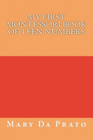 Knjiga My First Montessori Book of Teen Numbers Mary Da Prato