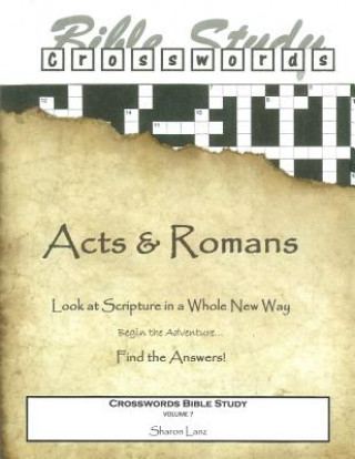 Kniha Crosswords Bible Study: Acts and Romans Sharon Lanz