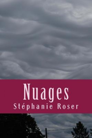 Knjiga Nuages Stephanie Roser