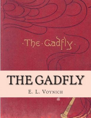 Könyv The Gadfly E L Voynich