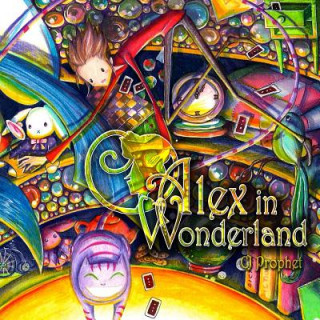 Kniha Alex in Wonderland Cj Prophet