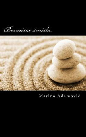 Kniha Besmisao Smisla Marina Adamovic
