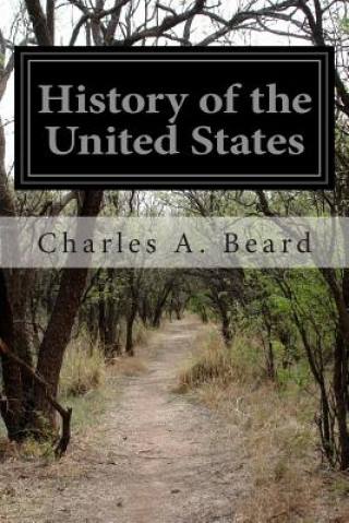 Kniha History of the United States Charles A Beard
