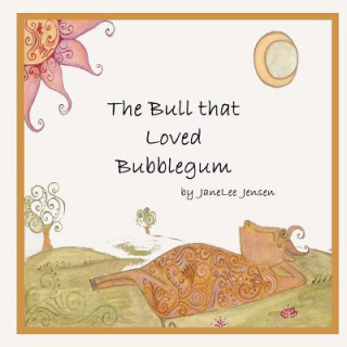 Buch The Bull that Loved Bubblegum MS Jane Lee Jensen