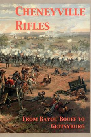 Book Cheneyville Rifles Randy Decuir