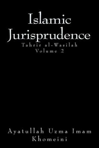 Buch Islamic Jurisprudence: Tahir al-Wasilah Ayatollah Uzma Imam Khomeini