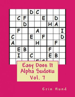 Livre Easy Does It Alpha Sudoku Vol. 7 Erin Hund