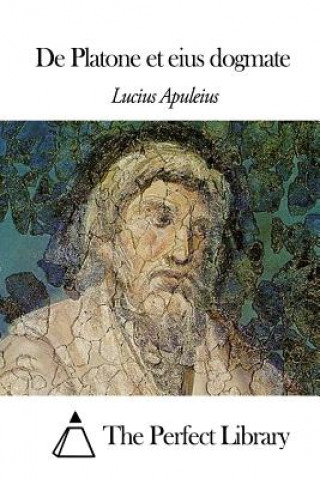 Kniha De Platone et eius dogmate Lucius Apuleius