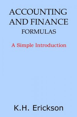 Kniha Accounting and Finance Formulas K H Erickson