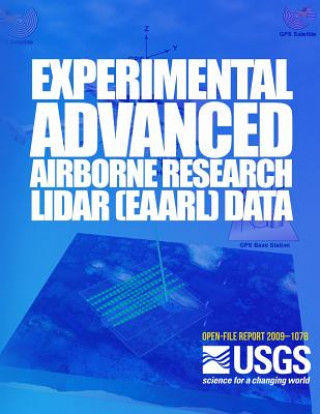 Könyv Experimental Advanced Airborne Research Lidar (EAARL) Data Processing Manual U S Department of the Interior