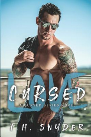 Buch Cursed Love: Cursed Love (Cursed, #1) T H Snyder