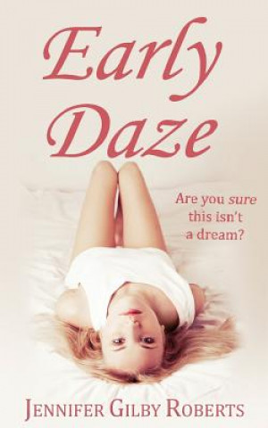 Buch Early Daze Jennifer Gilby Roberts