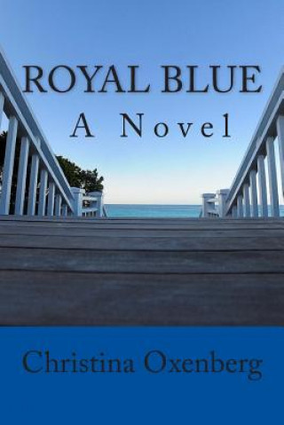 Книга Royal Blue Christina Oxenberg