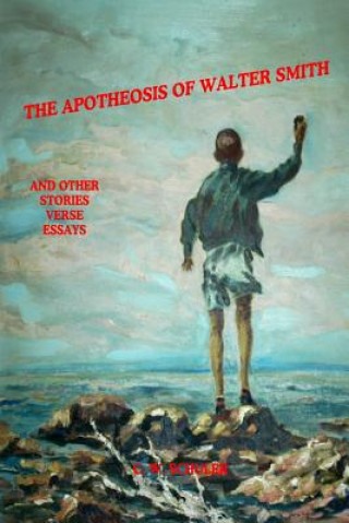 Buch The Apotheosis of Walter Smith C W Schuler