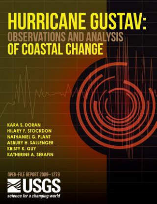 Kniha Hurricane Gustav: Observations and Analysis of Coastal Change U S Department of the Interior