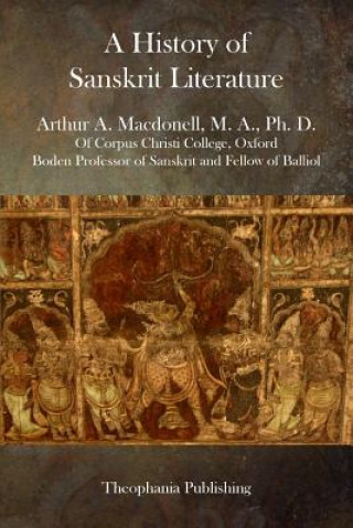 Knjiga A History of Sanskrit Literature Arthur a Macdonell Ph D