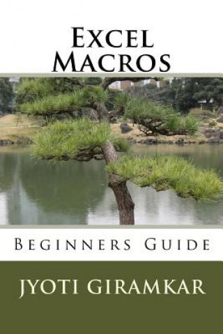 Kniha Excel Macros: Beginners Guide Mrs Jyoti B Giramkar