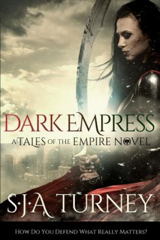 Carte Dark Empress S J a Turney