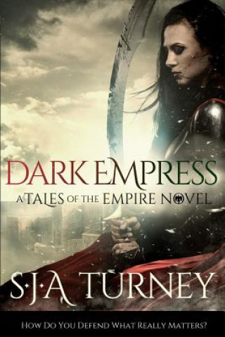 Livre Dark Empress S J a Turney