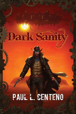 Kniha Dark Sanity Paul L Centeno