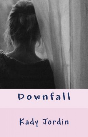 Książka Downfall Kady Jordin
